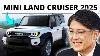 Huge Update On The 2025 Toyota Land Cruiser Mini