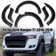 Wide Arch Kit Fender Flares Wheel Arches For Ford Ford Ranger 2016- 2018 T7